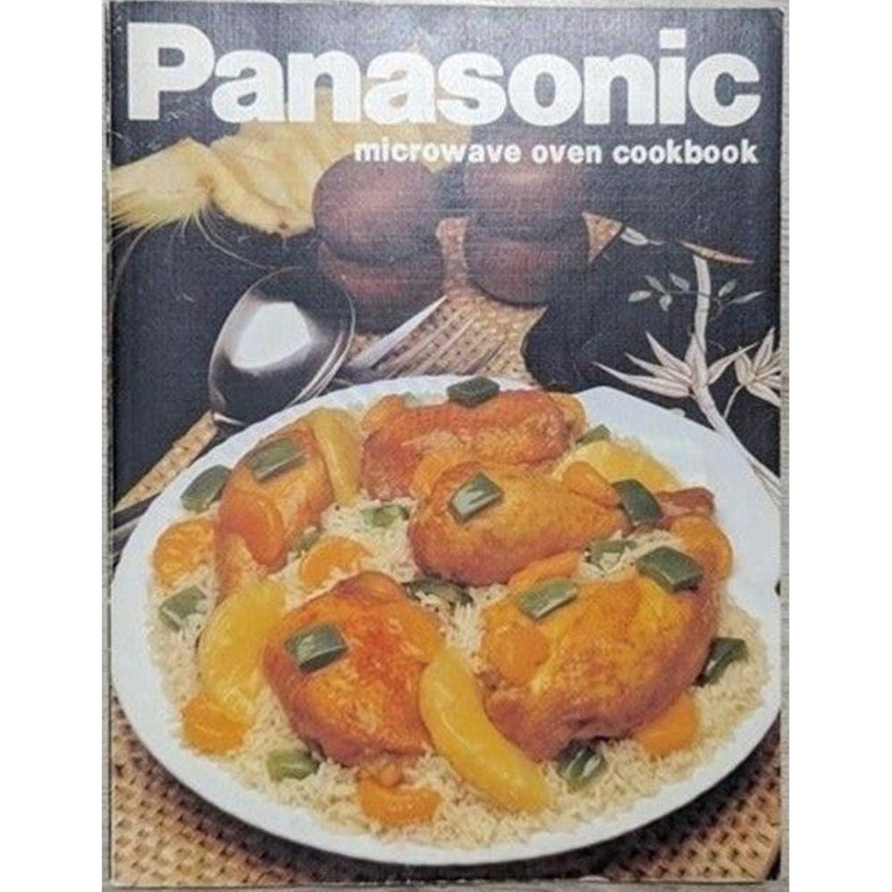 Panasonic Vintage Microwave Oven Cookbook Softcover OS Multi Color Recipes